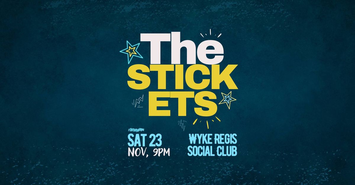 The Stickets @ Wyke Regis Social Club