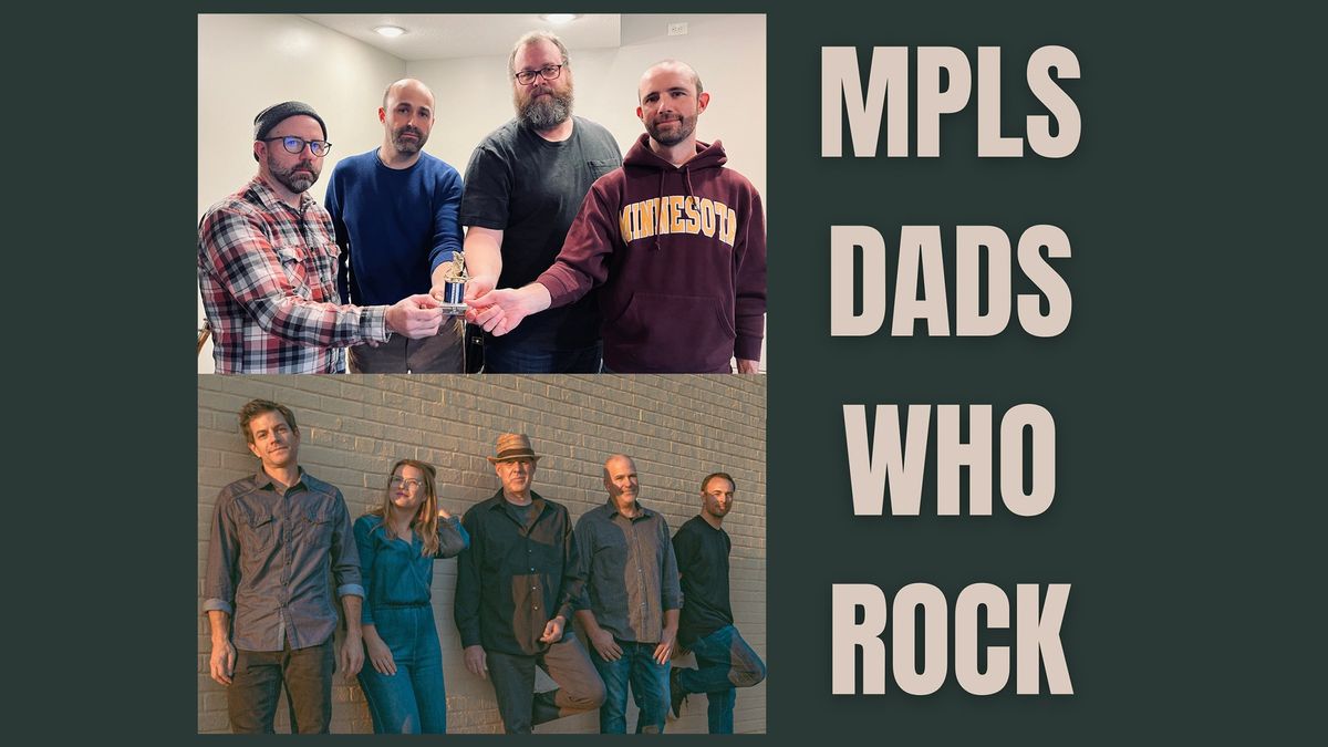 Mpls Dads Who Rock \/\/ Consolation Champ + Matt Herzog Band