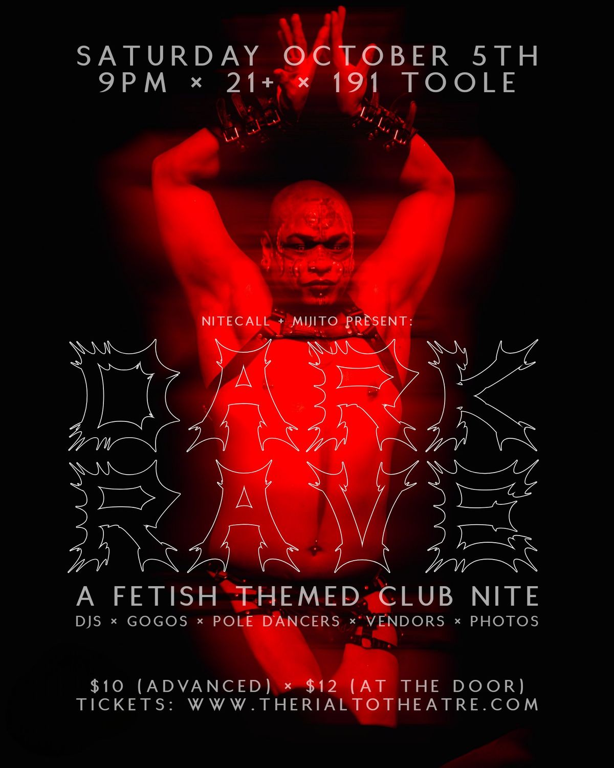 10.05 || DarkRave: a Fetish Themed Club Nite || DJs \u00d7 GoGos \u00d7 Vendors || at 191 Toole