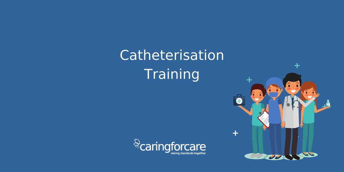 Catheterisation Training Course