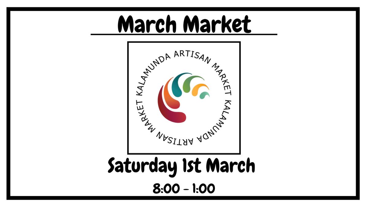 March Kalamunda Artisan Market