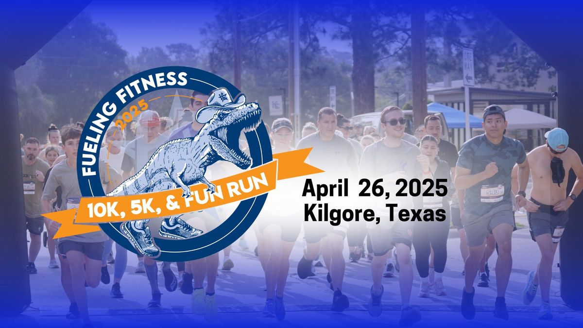 \u2b50 2nd Annual Kilgore College Fueling Fitness 10K, 5K, & 1-Mile Fun Run