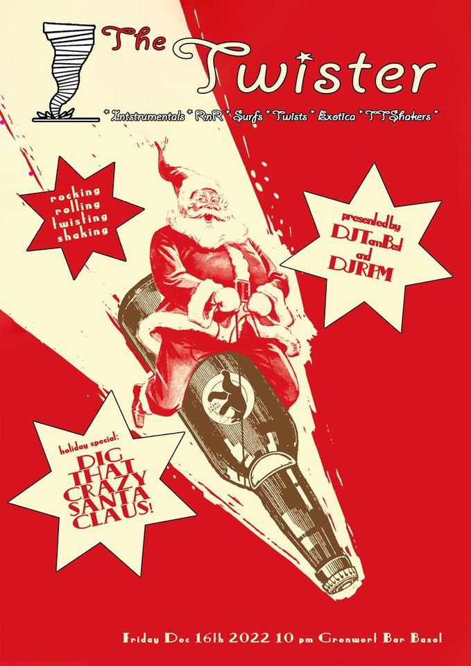 The Twister: DIG THAT CRAZY SANTA CLAUS! With DJs RPM & Tom Best