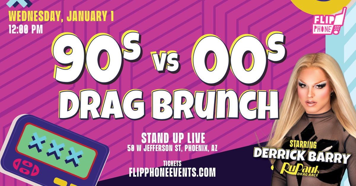 90s + 00s Drag Brunch w\/ Derrick Barry (RuPaul's Drag Race)- Phoenix 