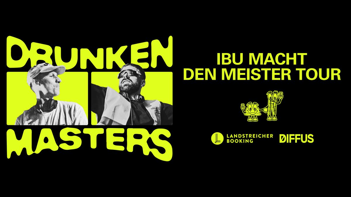 Drunken Masters \u2022 Hannover \u2022 Faust