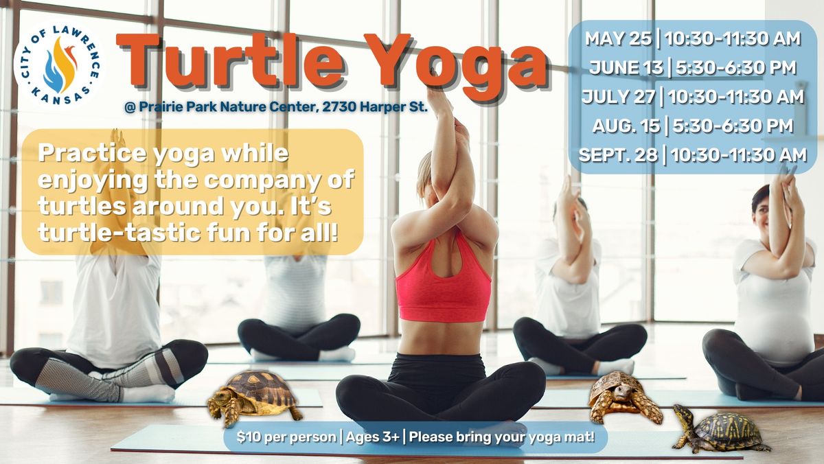 Turtle Yoga at Prairie Park Nature Center - September 28th