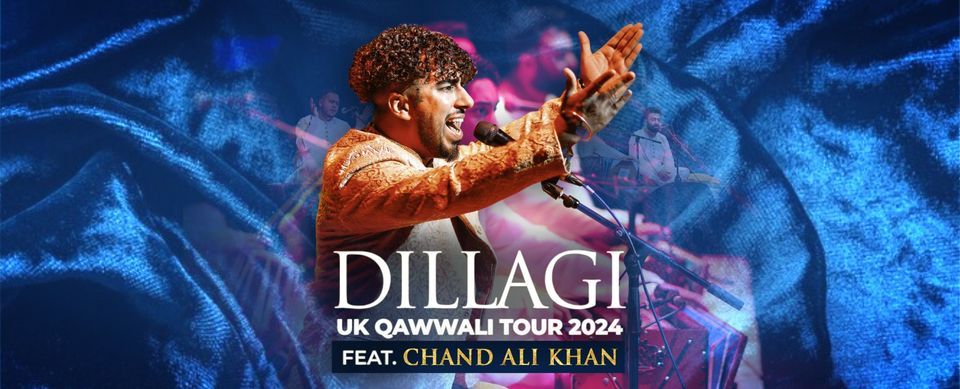 DILLAGI: UK Qawwali Tour feat. Chand Ali Khan - BIRMINGHAM
