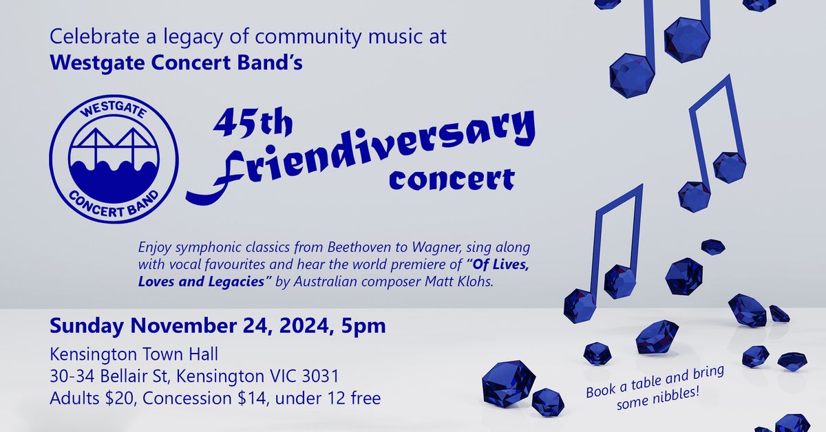 Westgate Concert Band's 45th Friendiversary Concert