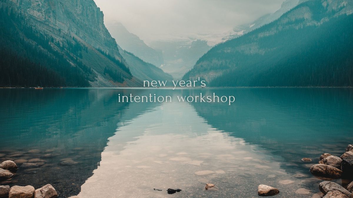 New Year Intention Workshop 