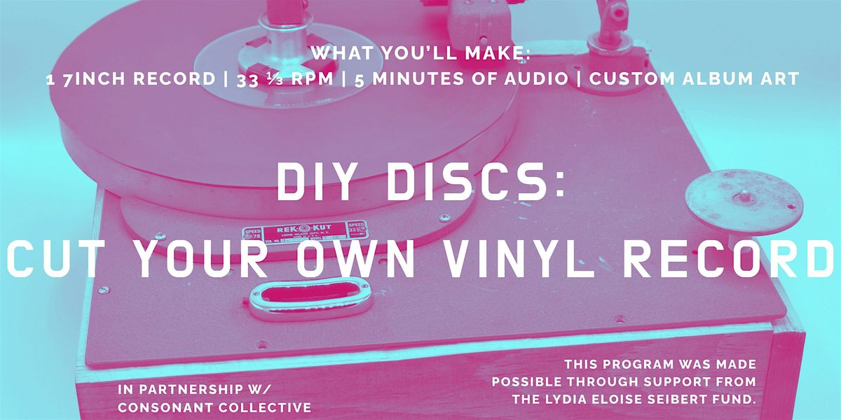 DIY Discs: Cut Your Own Vinyl Record workshop