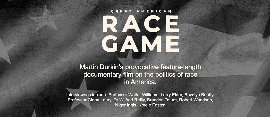 The Great American Race Game - Film + Q&A with Martin Durkin