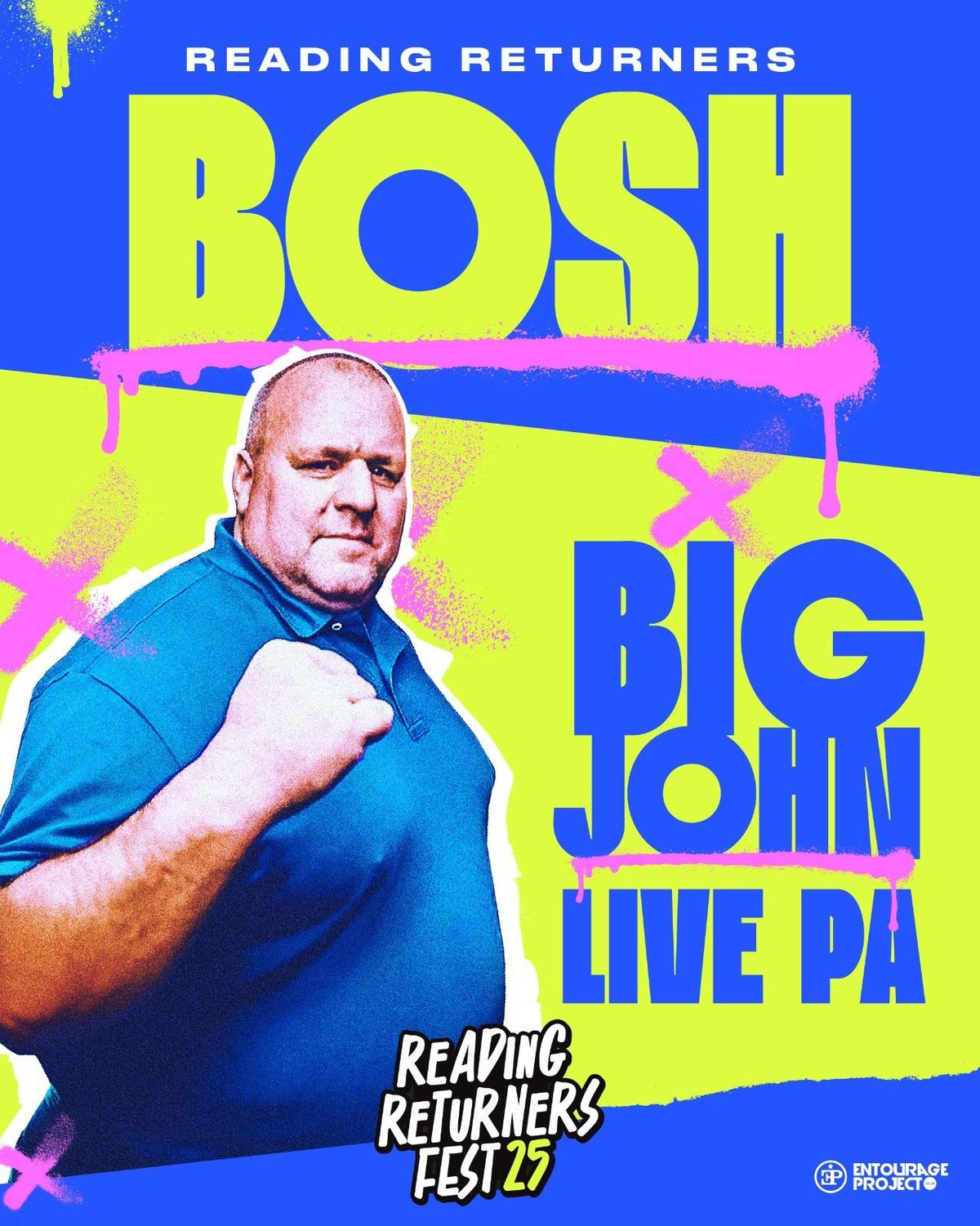 Big John Bosh @ Club Era (PART OF RETURNERS FEST 25)