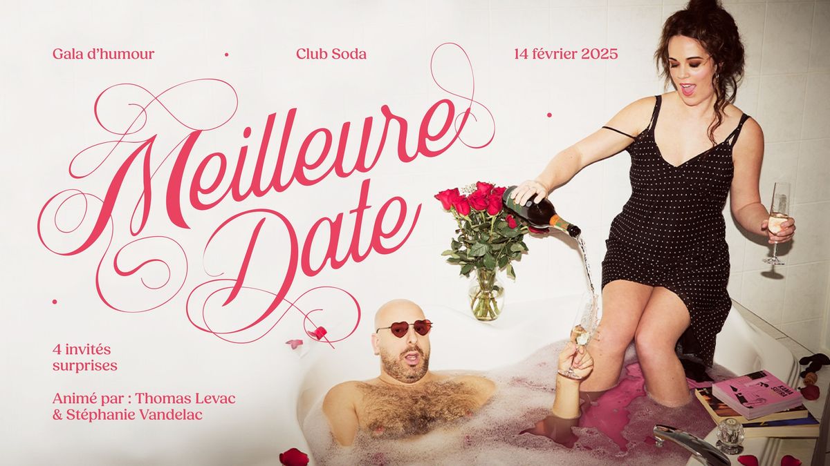 MEILLEURE DATE avec Thomas Levac et St\u00e9phanie Vandelac