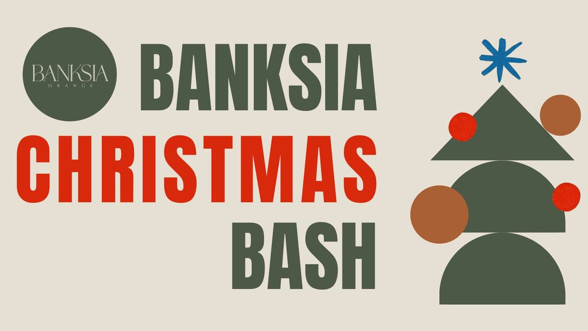 Banksia Christmas Bash