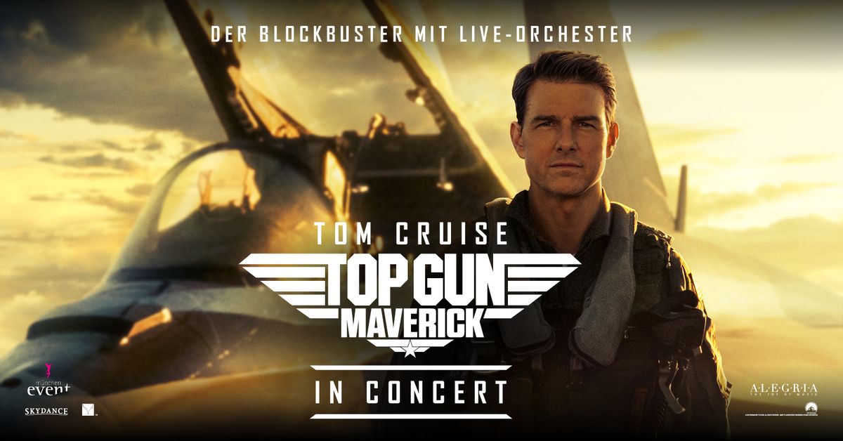 Top Gun: Maverick \u2013 in Concert | Isarphilharmonie M\u00fcnchen