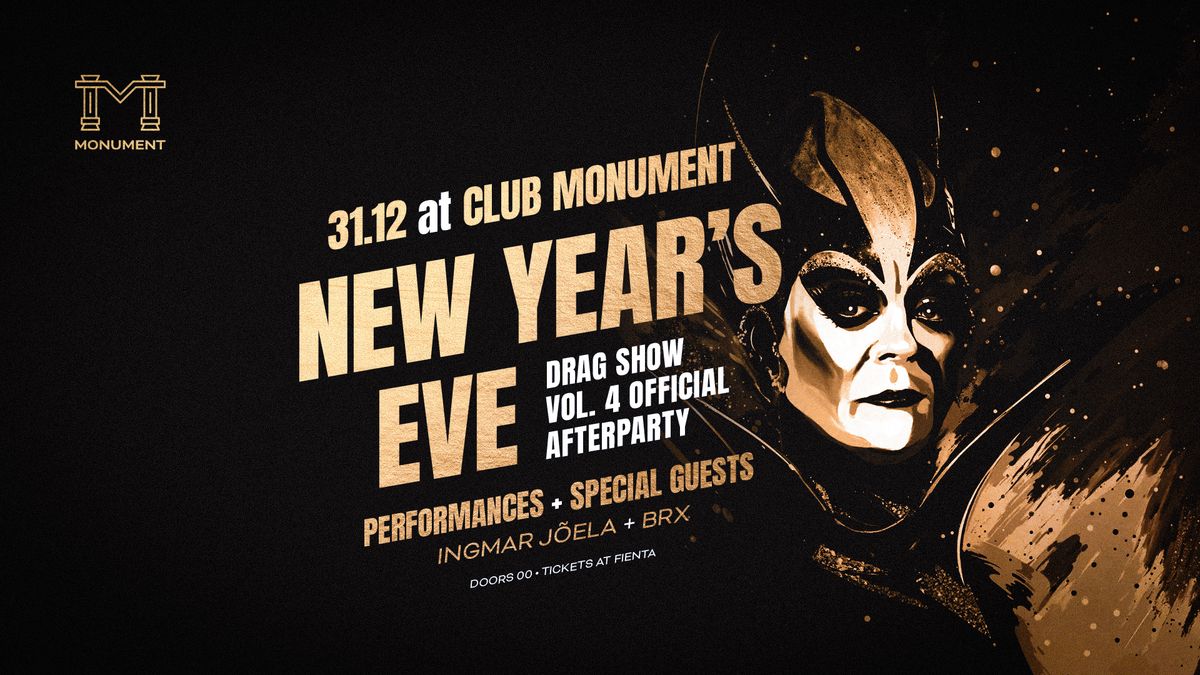 NEW YEARS EVE at Monument | DRAG SHOW vol. 4 - AMETLIK AFTERPARTY I 31.12