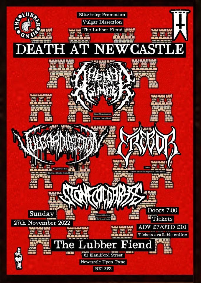 DEATH AT NEWCASTLE with Rend Them Asunder, Vulgar Dissection, Erebor & Stone Cold Abyss