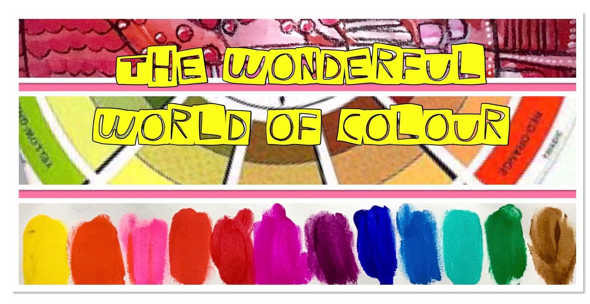 The Wonderful World of Colour