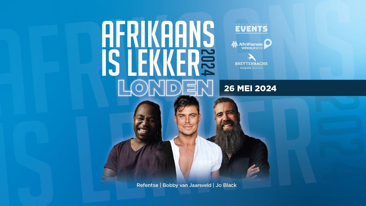 Afrikaans is Lekker 2024 London