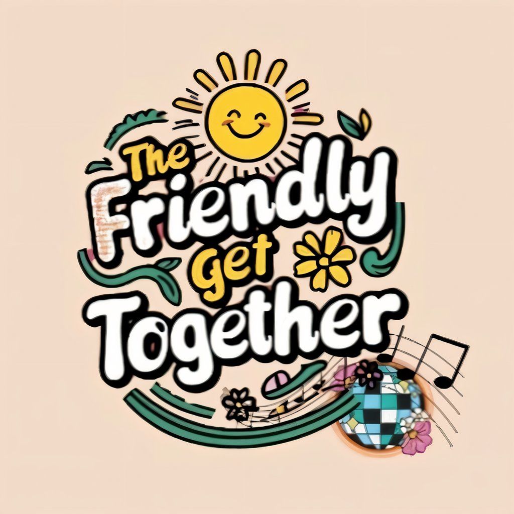The Friendly Get Together - Sophy