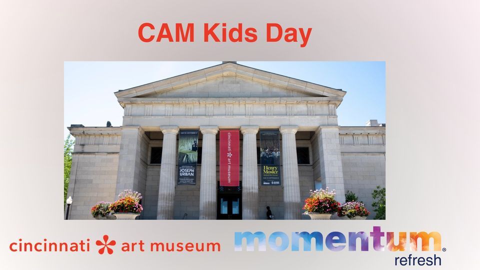 CAM Kids Day at Cincinnati Arts Museum 