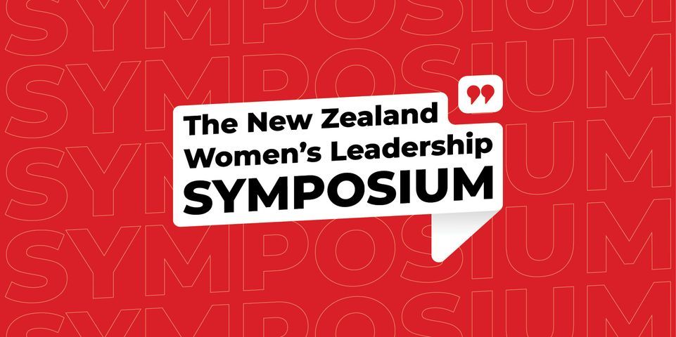 The 2024 New Zealand Women's Leadership Symposium