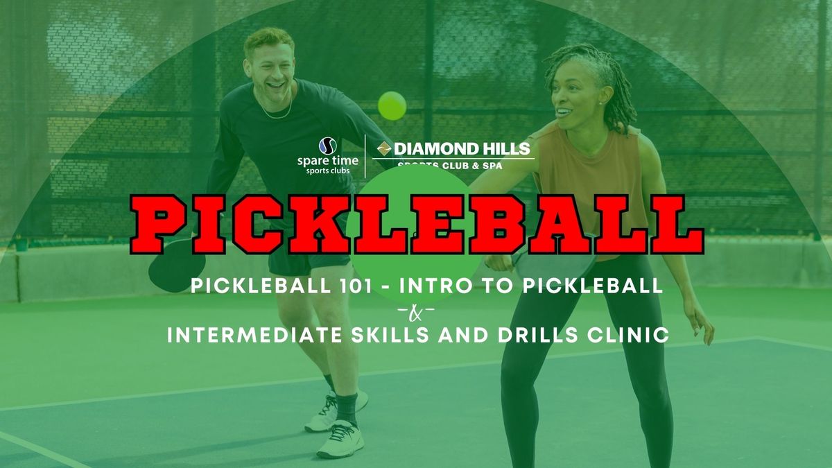 Pickleball 101 & Clinic at Diamond Hills