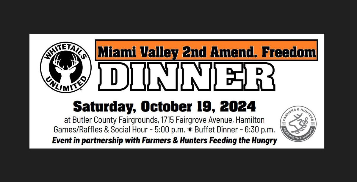  Miami Valley Chapter 2nd Amendment Freedom Dinner -  Hamilton, OH