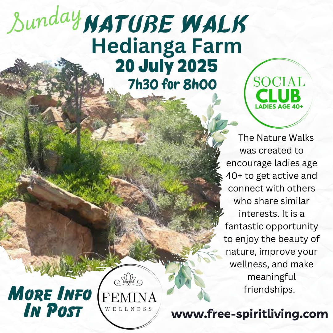 Saterday Nature Walk  - Hedianga 