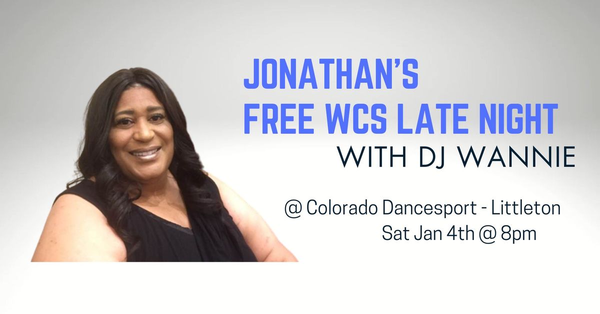 Jonathan's Free Late Night WCS with DJ LL Wannie aka La Wanna