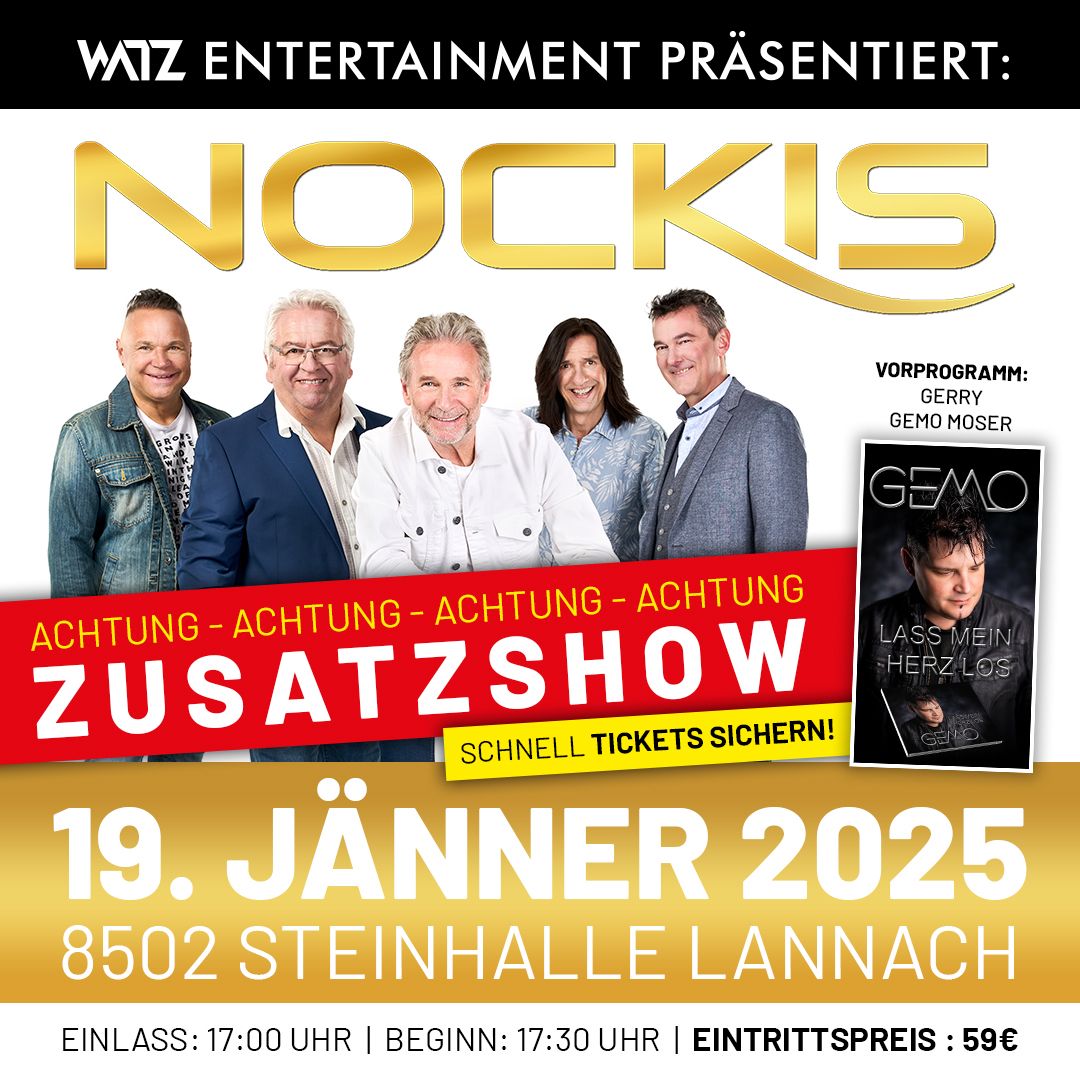  ZUSATZSHOW: NOCKIS live on Stage | Steinhalle Lannach am 19.01.2025