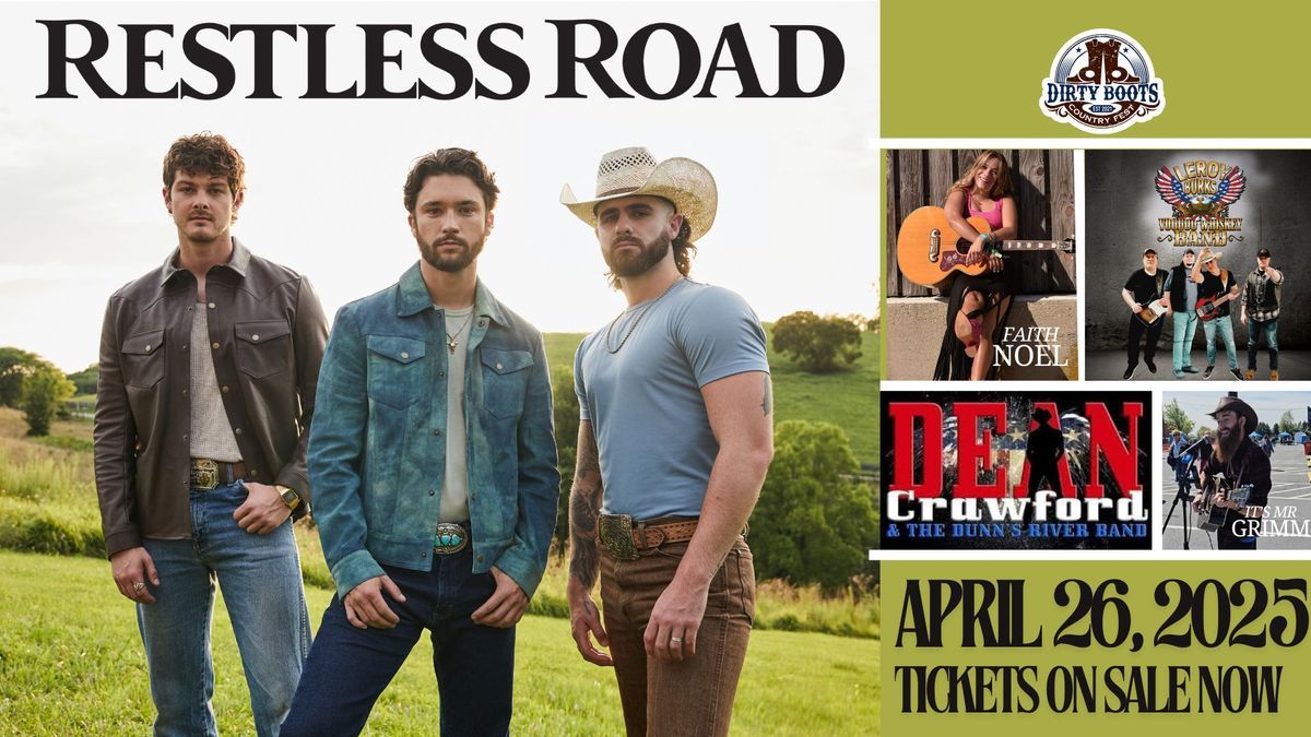 Dirty Boots Country Fest wth Restless Road, Dean Crawford and the Dunn's River Band, and more!