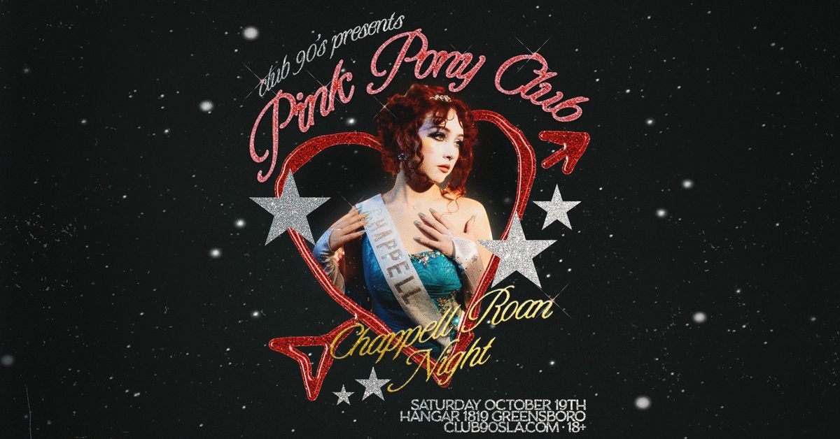 Club 90's Presents: Pink Pony Club - Chappell Roan Night | 10\/19\/24