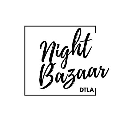 Night Bazaar DTLA