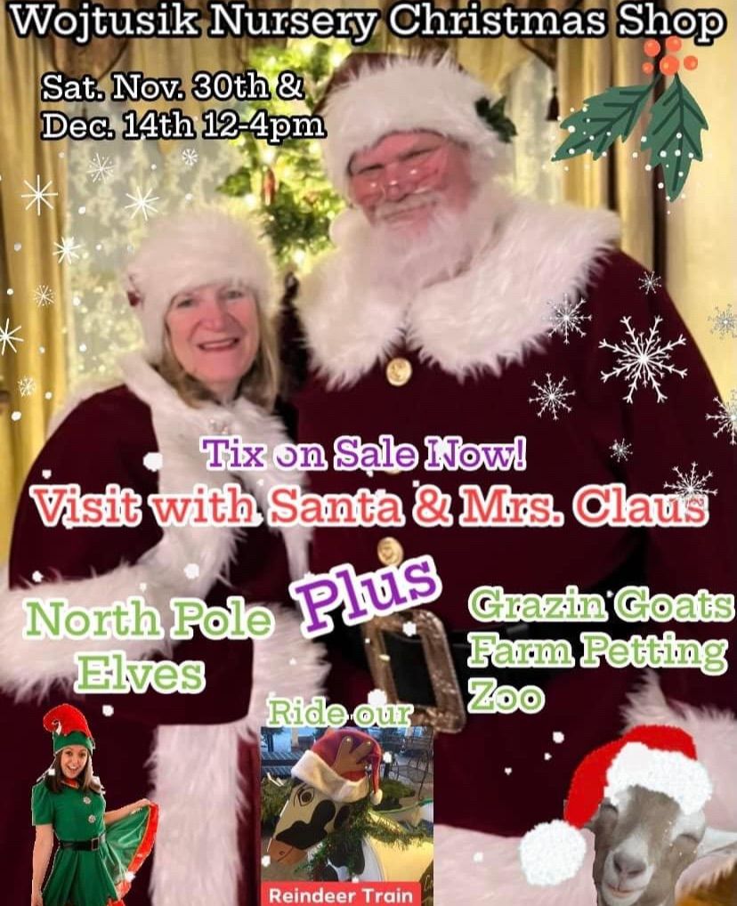 Santa Claus is Coming to Wojtusik Nursery Christmas Shop Sat. Nov. 30th & Dec. 14th 12-4pm