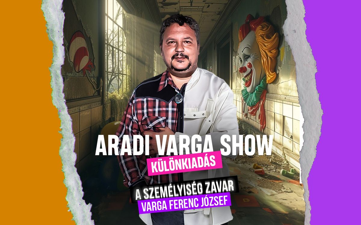 Aradi Varga Show k\u00fcl\u00f6nkiad\u00e1s - Ercsi