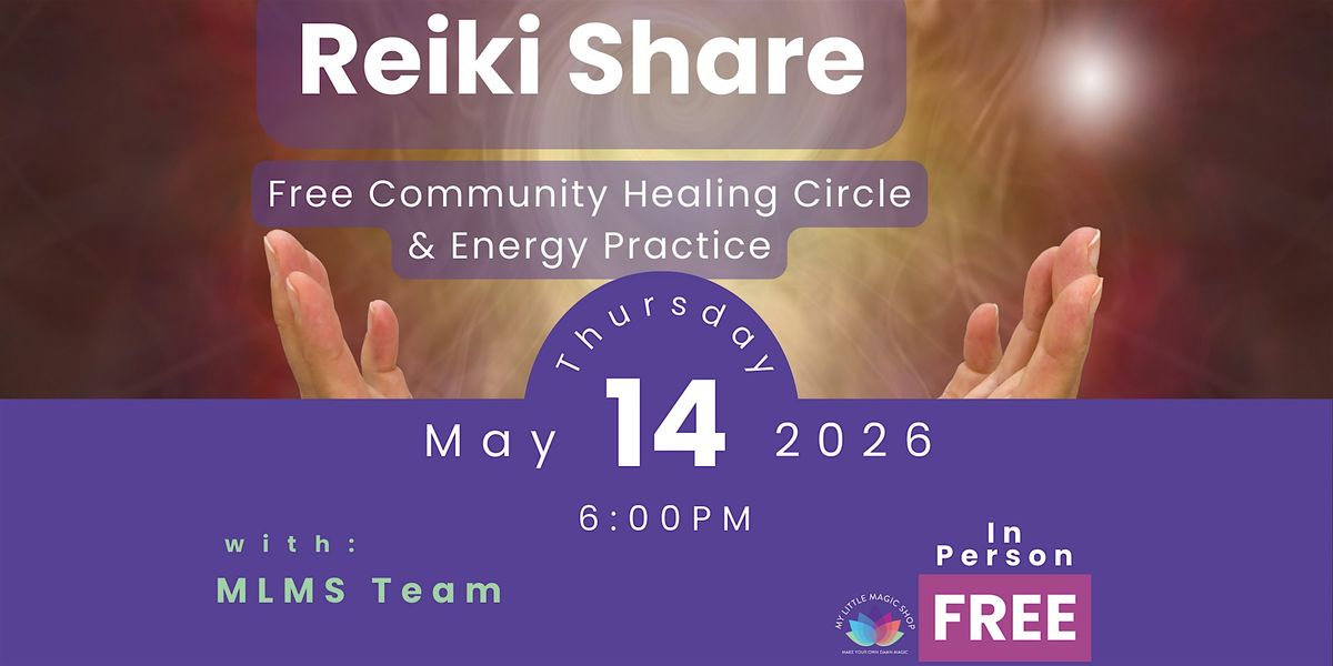 Reiki Share \u2013 Community Healing Circle