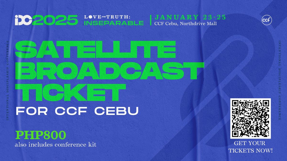 IDC 2025 - Satellite Broadcast at CCF Cebu