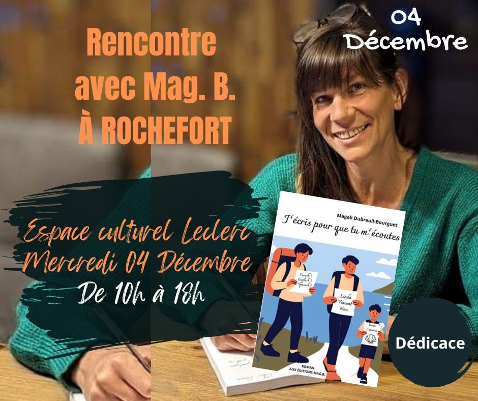 D\u00e9dicace de Mag. B. E.Culturel Leclerc ROCHEFORT