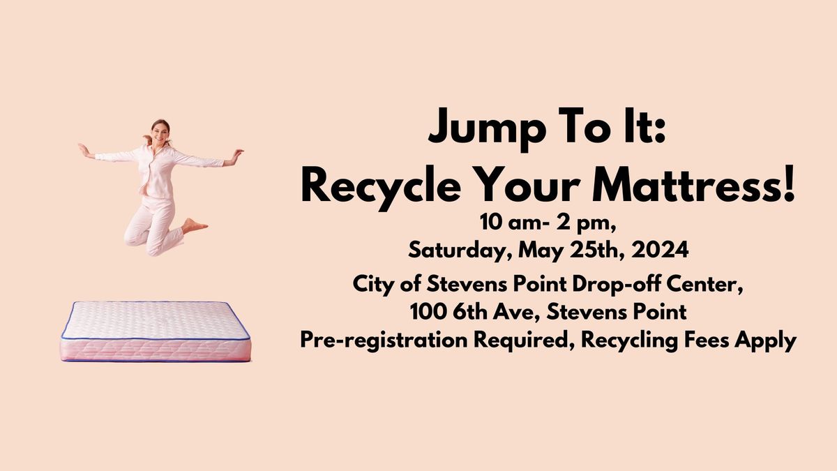 Jump to It: Recycle Your Mattress!