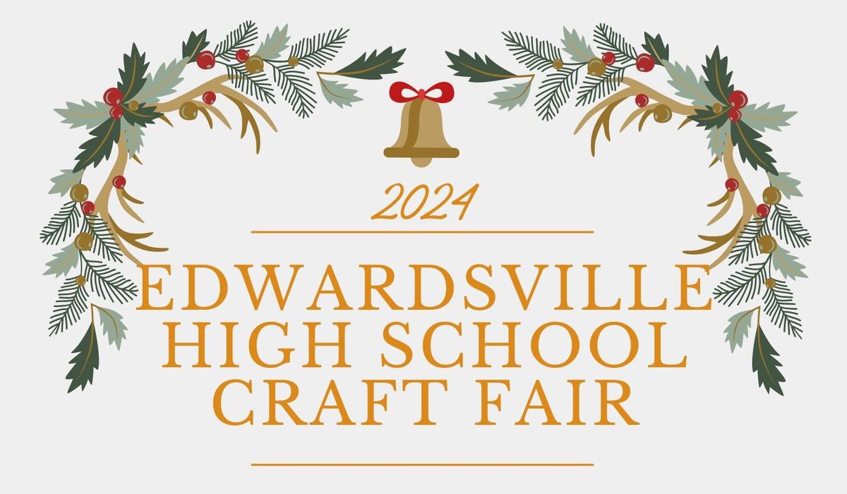 Edwardsville High School Craft Fair 2024