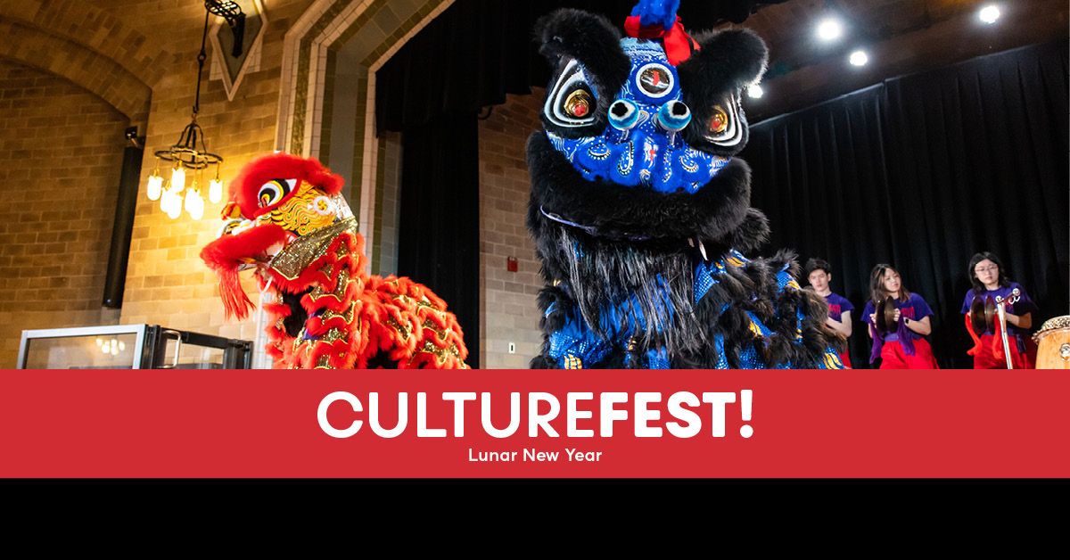 CultureFest! Lunar New Year