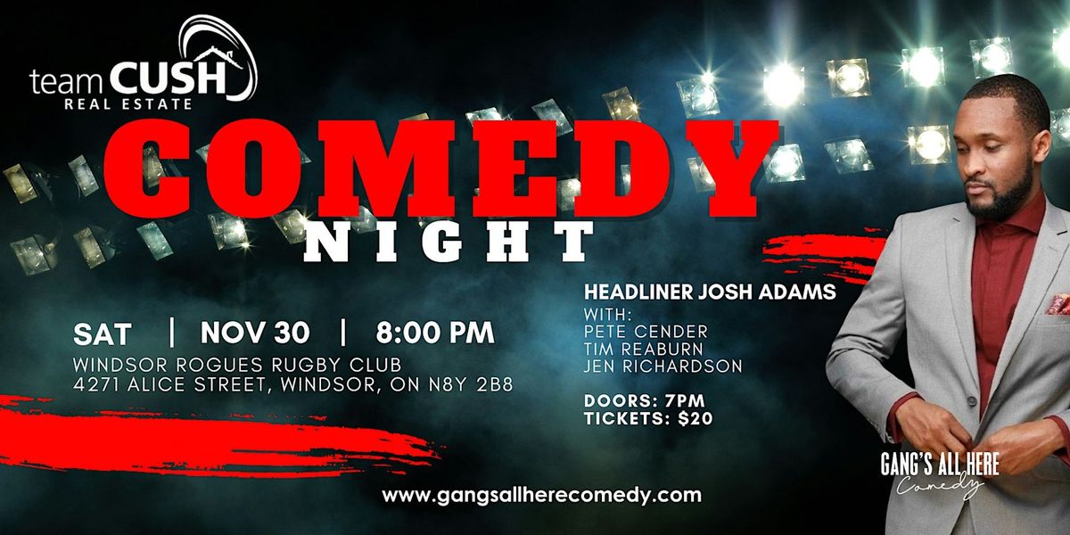 Team Cush Comedy Night with Headliner Josh Adams