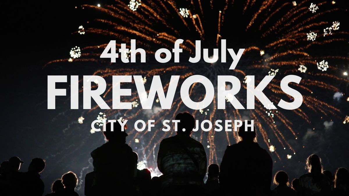 City of St. Joseph 4th of July Fireworks