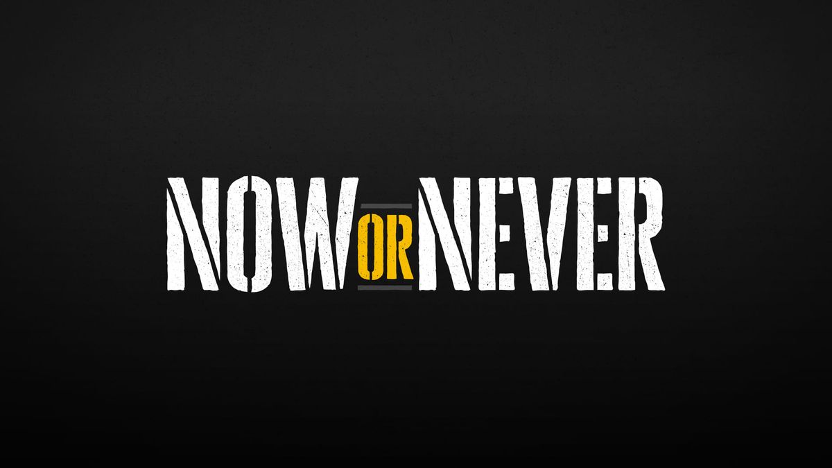 Now or Never - Frontline Pro 