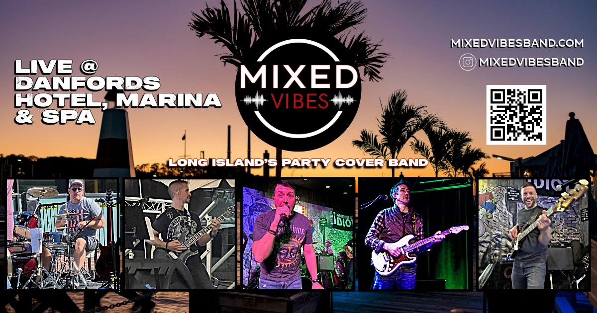 Mixed Vibes Band @ Danfords Hotel, Marina & Spa