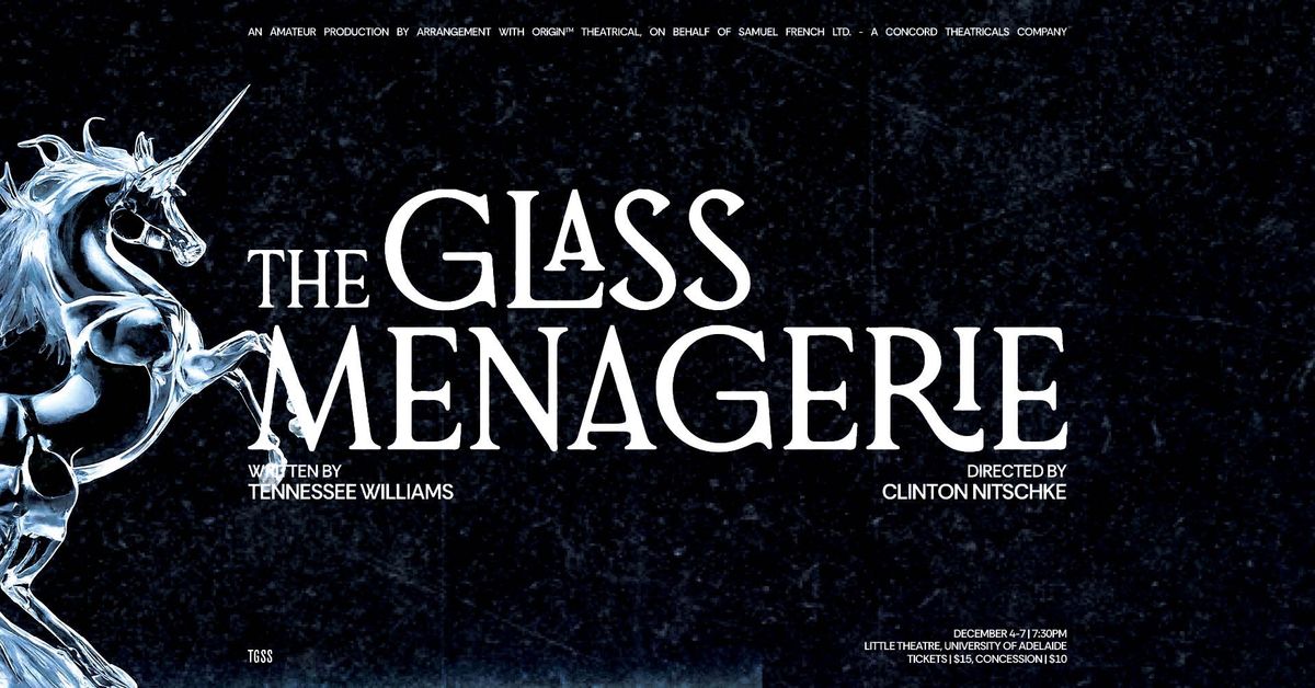 THE GLASS MENAGERIE