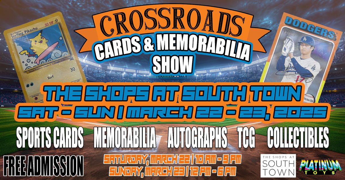 Crossroads Cards and Memorabilia Show