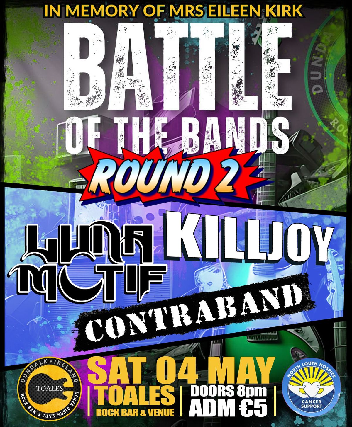Toales' BATTLE of the BANDS - Heat TWO - SAT 04 MAY - Doors 8pm - Adm \u20ac5