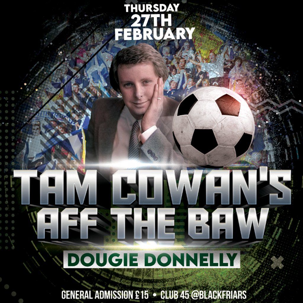 Tam Cowans Aff The Baw